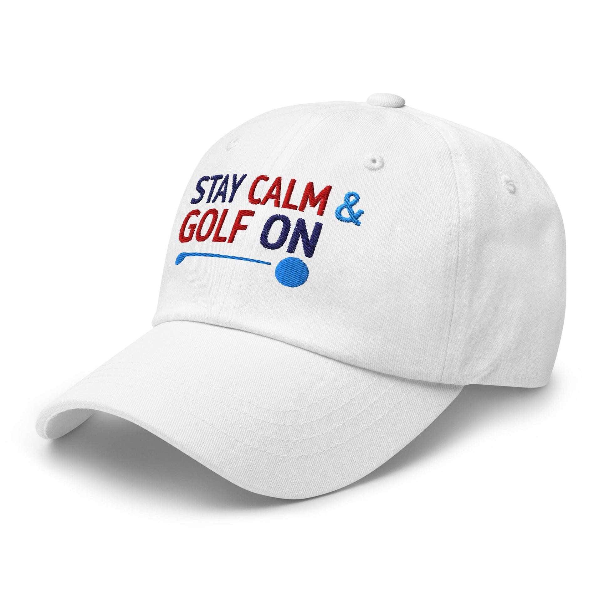 Stay Calm & Golf On Funny Embroidered Golf Cap - Funny Golf Tee by Swing Epic