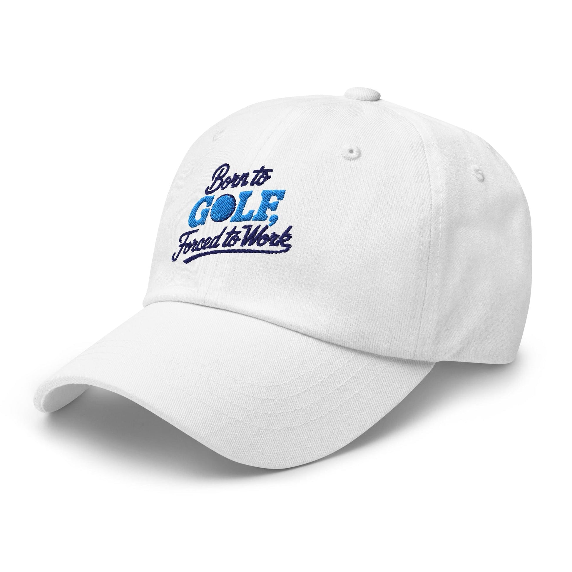 Born to Golf Forced to Work Fun Unique Embroidered Golf Cap - Funny Golf Tee by Swing Epic