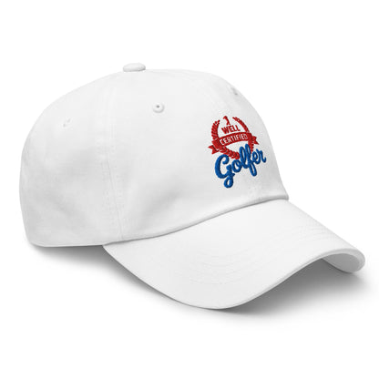 Well Certified Golfer Embroidered Golf Cap - Funny Golf Tee by Swing Epic