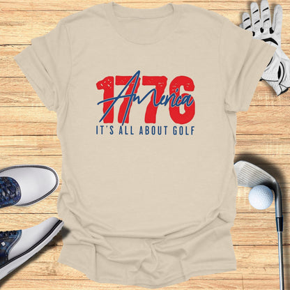 Tan t-shirt with "1776 America" and "It's All About Golf" graphic.