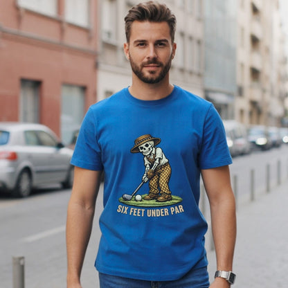 Six Feet Under Par Graphic Tee for Golf Enthusiasts