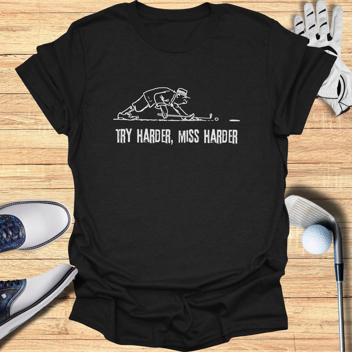 Try Harder Miss Harder Graphic Tee Shirt
