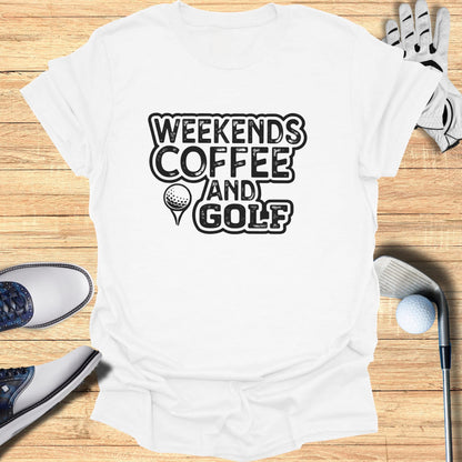 White t-shirt with "Weekends Coffee AND Golf" text and a golf ball and tee.