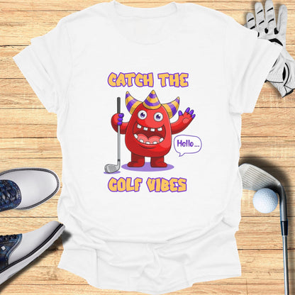 Monster with golf club and text "Catch the Golf Vibes Hello".