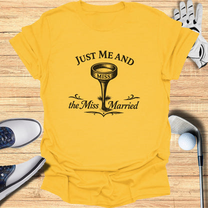 Yellow t-shirt with "Just Me and the Miss Married" text and golf imagery.