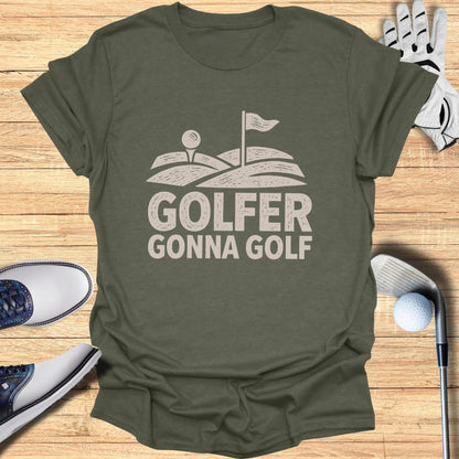 Olive green t-shirt with "GOLFER GONNA GOLF" text and golf graphics.