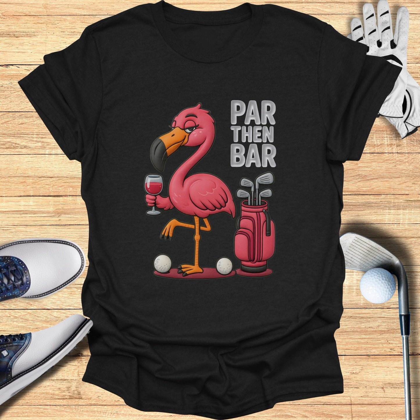 Par Then Bar Flamingo Golf Humor T-shirt