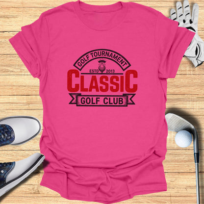 Pink t-shirt with "Golf Tournament Classic Golf Club" text and 2013 ESTD.