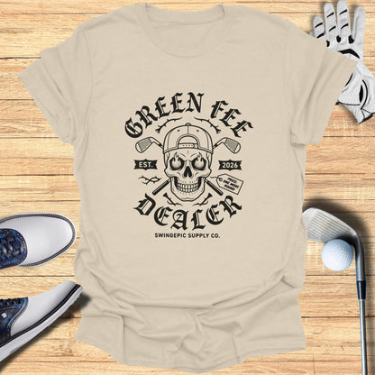 T-shirt with "Green Fee Dealer" graphic, skull, golf clubs, and "Price: One More Round".