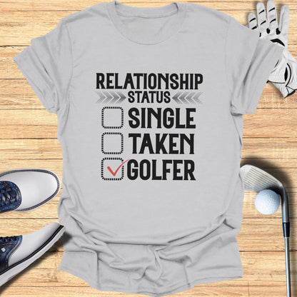 Gray t-shirt with "RELATIONSHIP STATUS SINGLE TAKEN GOLFER" and a red checkmark.
