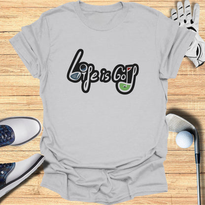 Life is Golf Graphic Tee