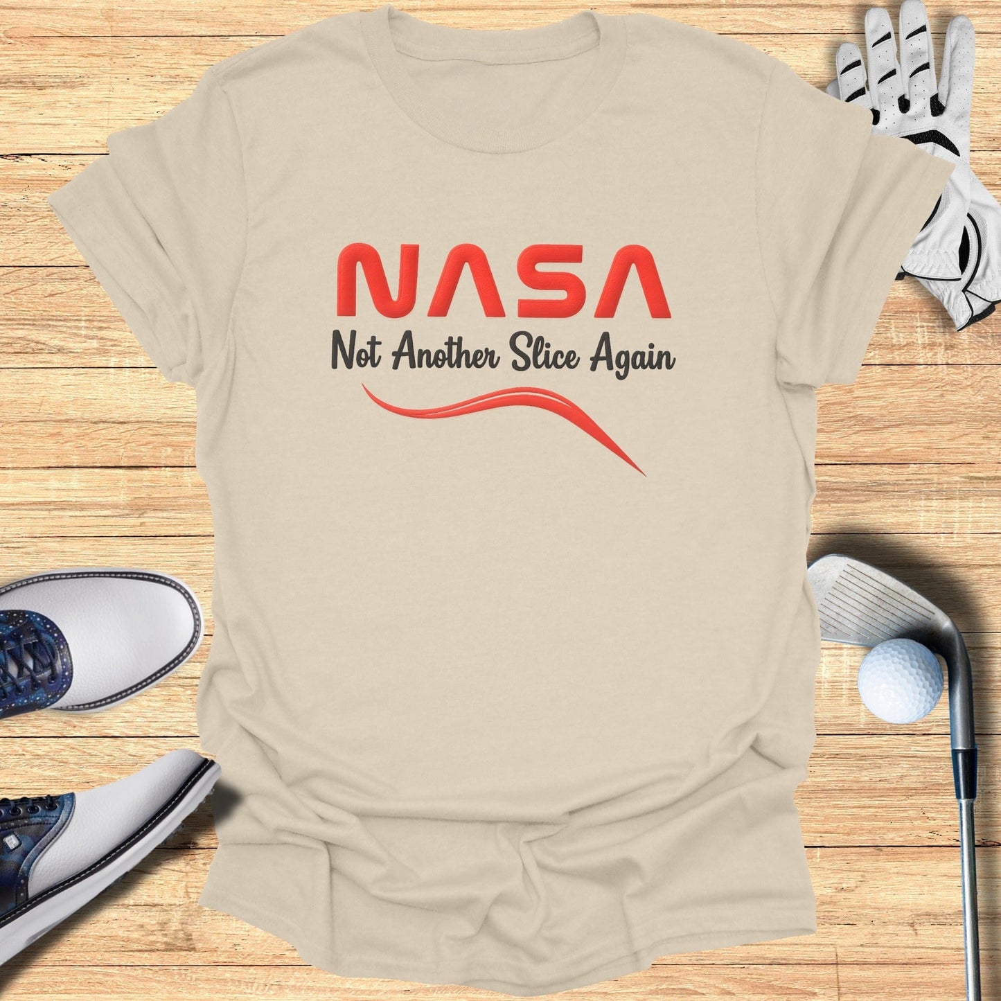 NASA Not Another Slice Again Golf Humor T-shirt
