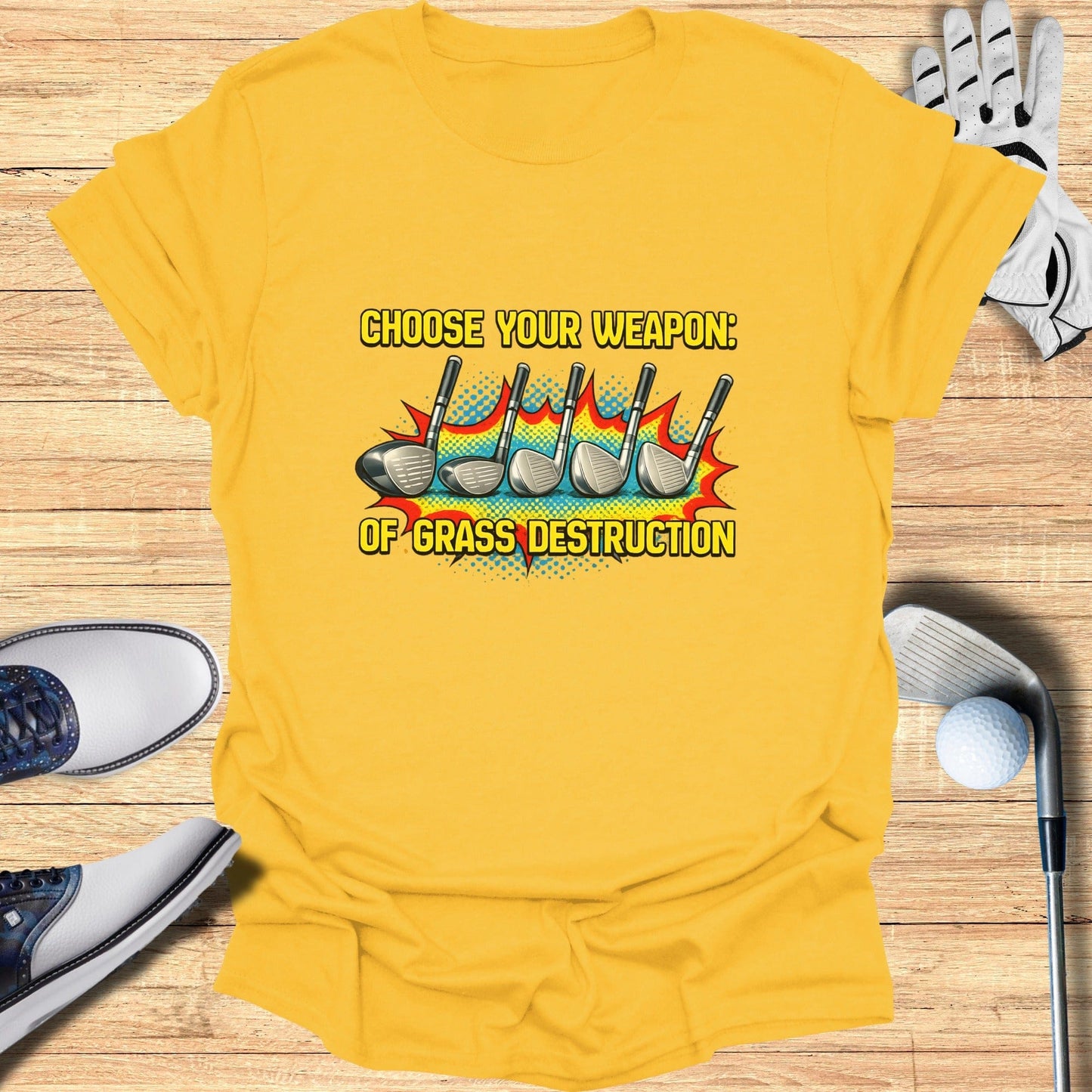 Choose Your Weapon: Grass Destruction T-shirt