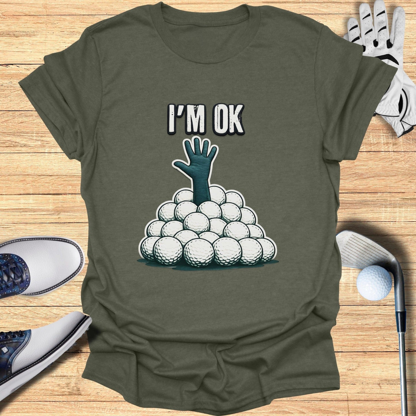 I'm OK Hand Rising from Golf Balls Graphic T-shirt