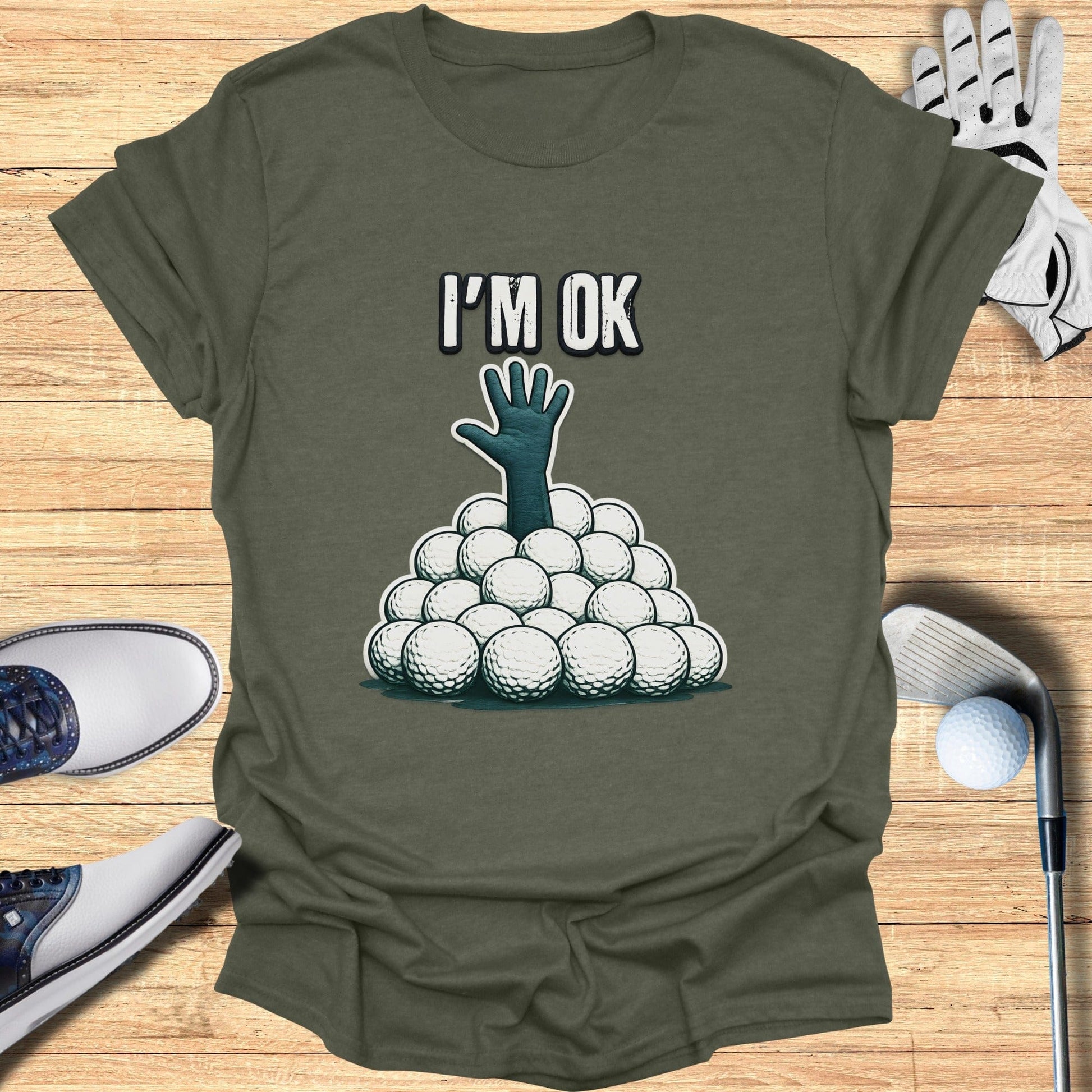 I'm OK Hand Rising from Golf Balls Graphic T-shirt