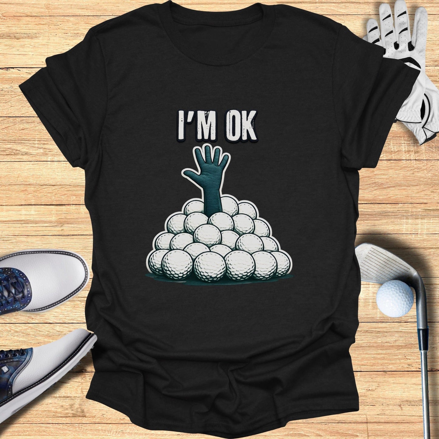 Humorous I'm OK Golf Balls Graphic T-shirt