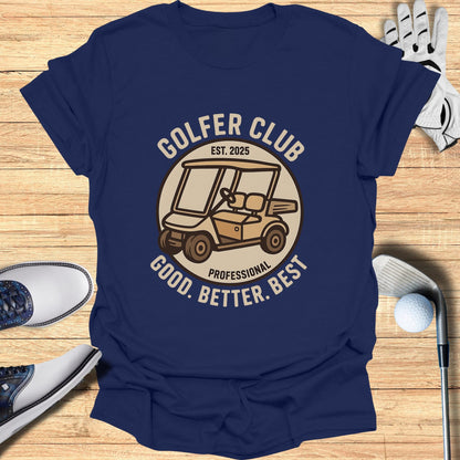 Navy t-shirt with "Golfer Club Good Better Best" and golf cart graphic.