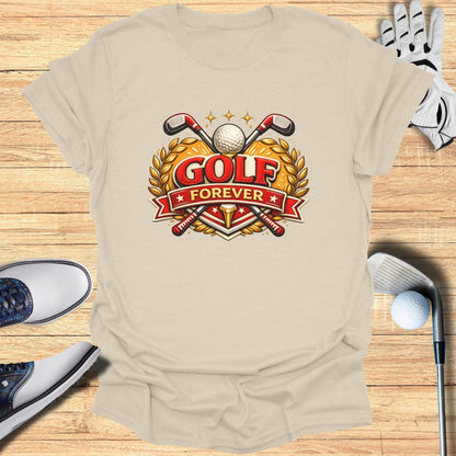 Golf Forever Fun Design T-Shirt for Sport Lovers