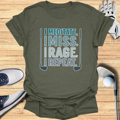 Meditate Miss Rage Repeat T-Shirt - Funny Golf Tee by Swing Epic