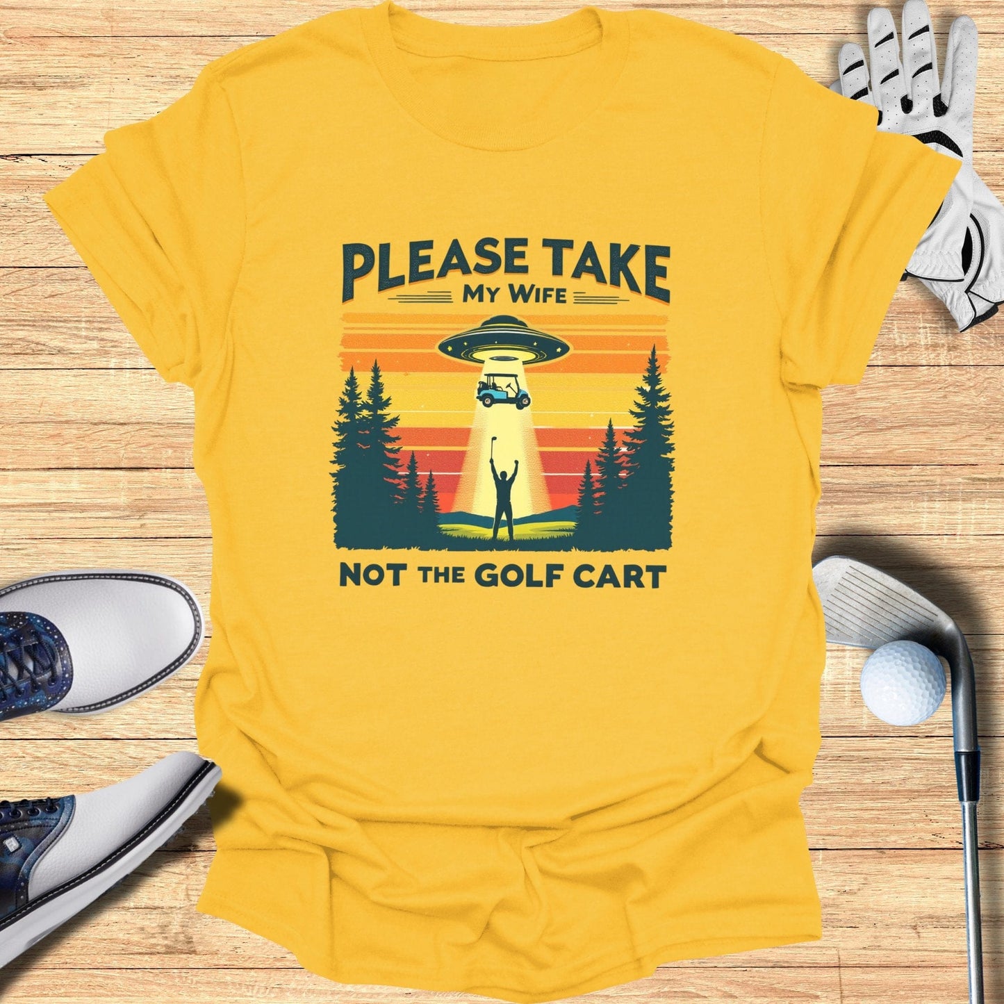 Please Take My Wife T-Shirt - Funny Golf Tee by Swing Epic