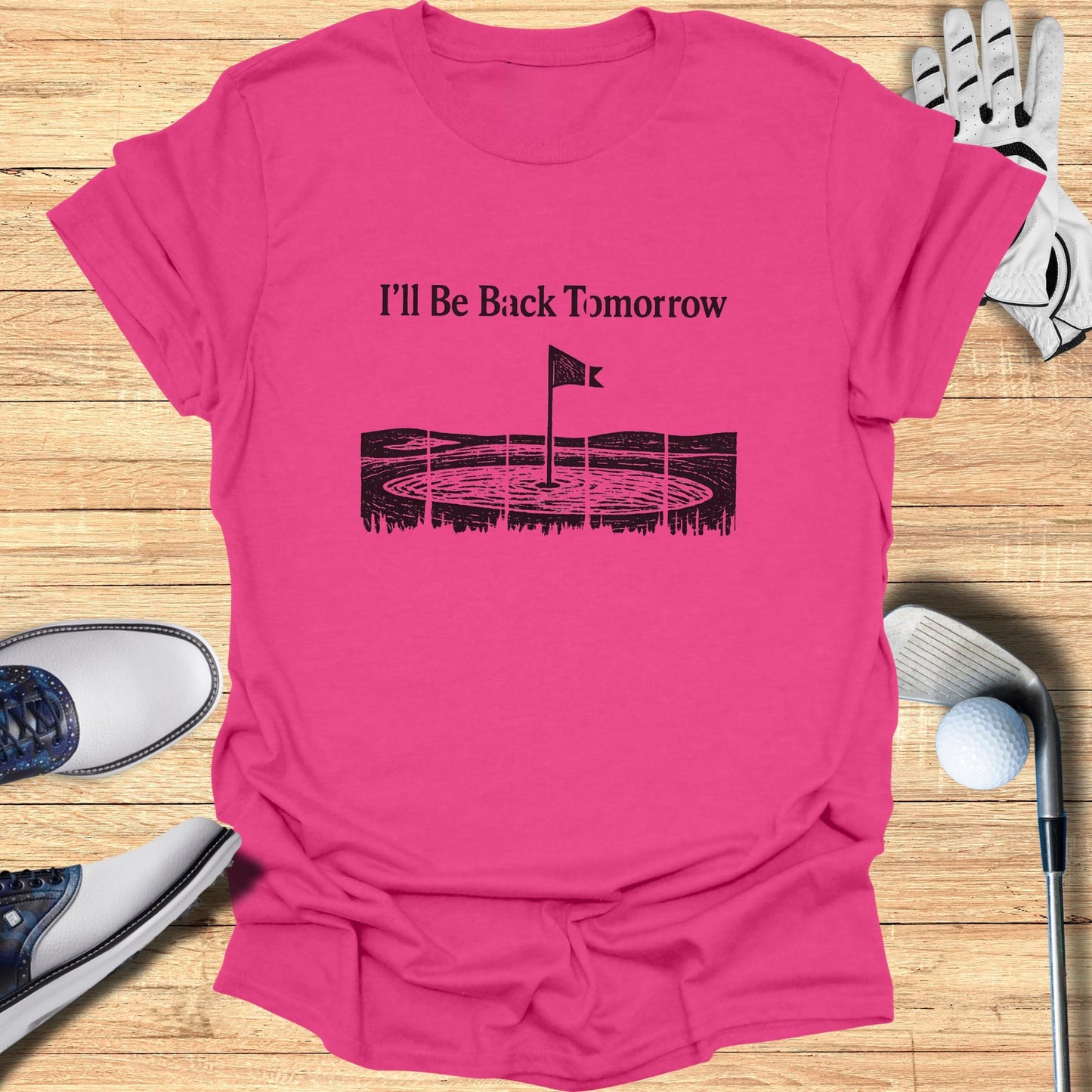 Back Tomorrow T-Shirt