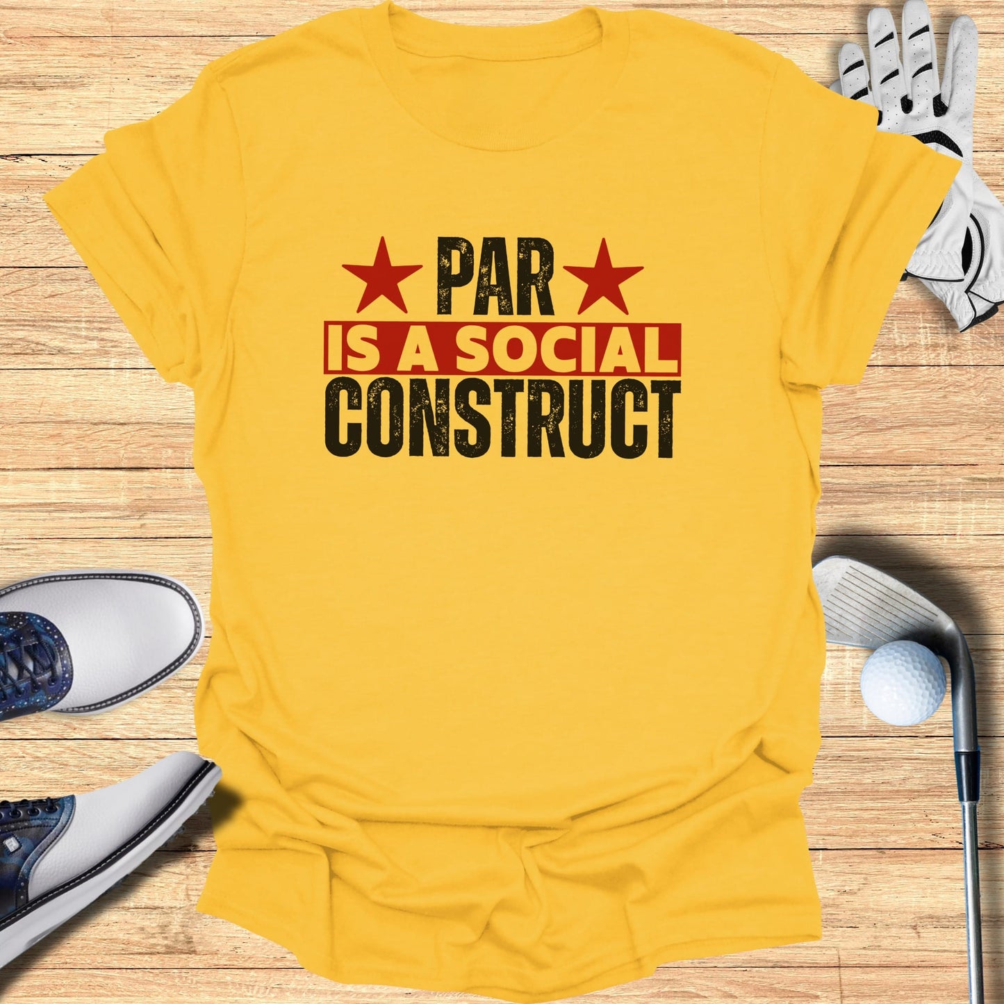 Par Is a Construct T-Shirt