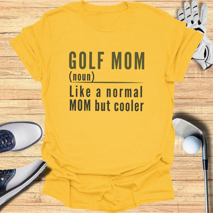 Golf Mom T-Shirt