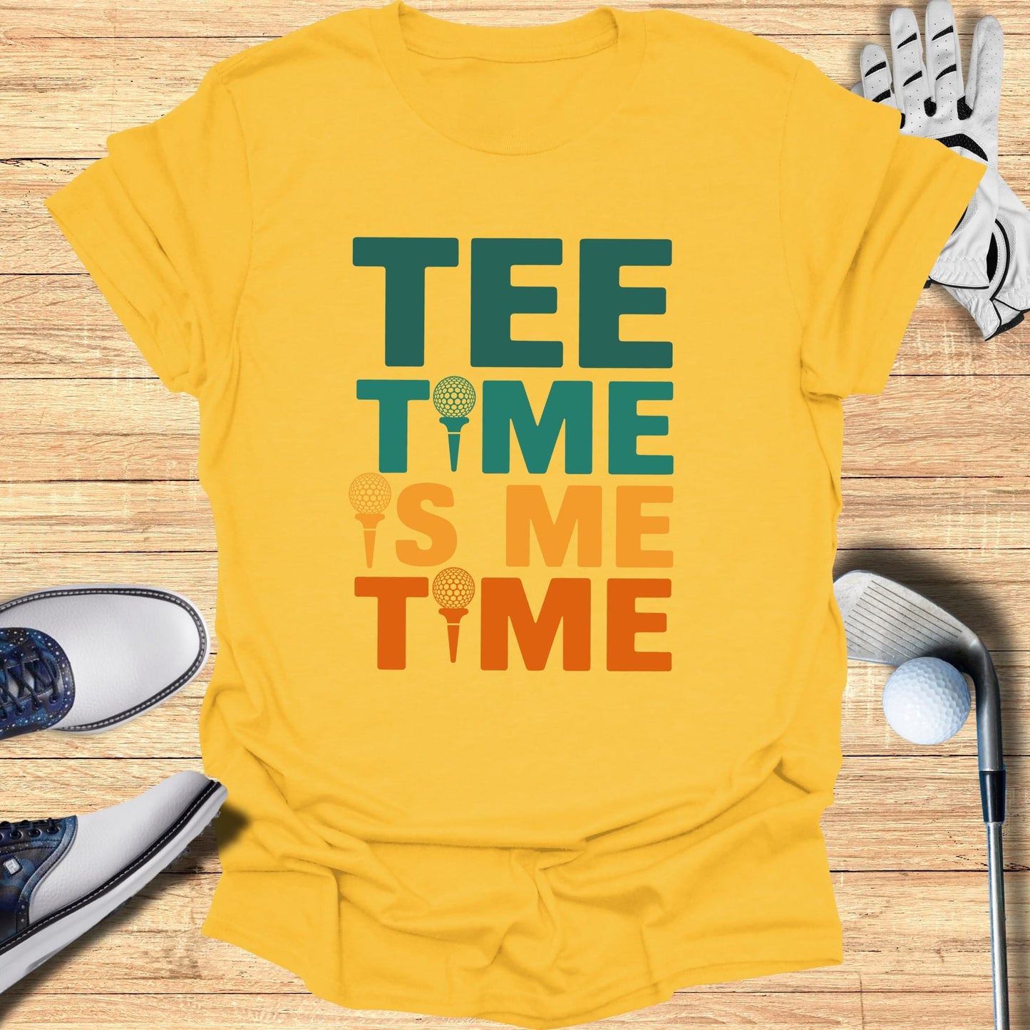Tee Time Is Me Time T-Shirt