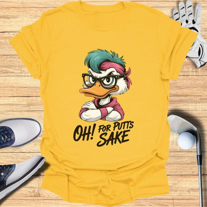 For Putts Sake T-Shirt