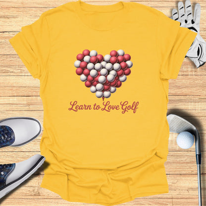 Learn to Love Golf T-Shirt