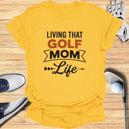 Golf Mom Life T-Shirt