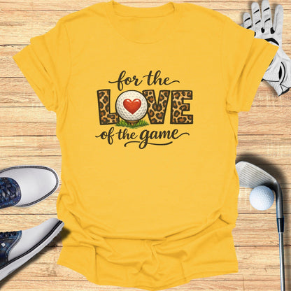Love of the Game T-Shirt