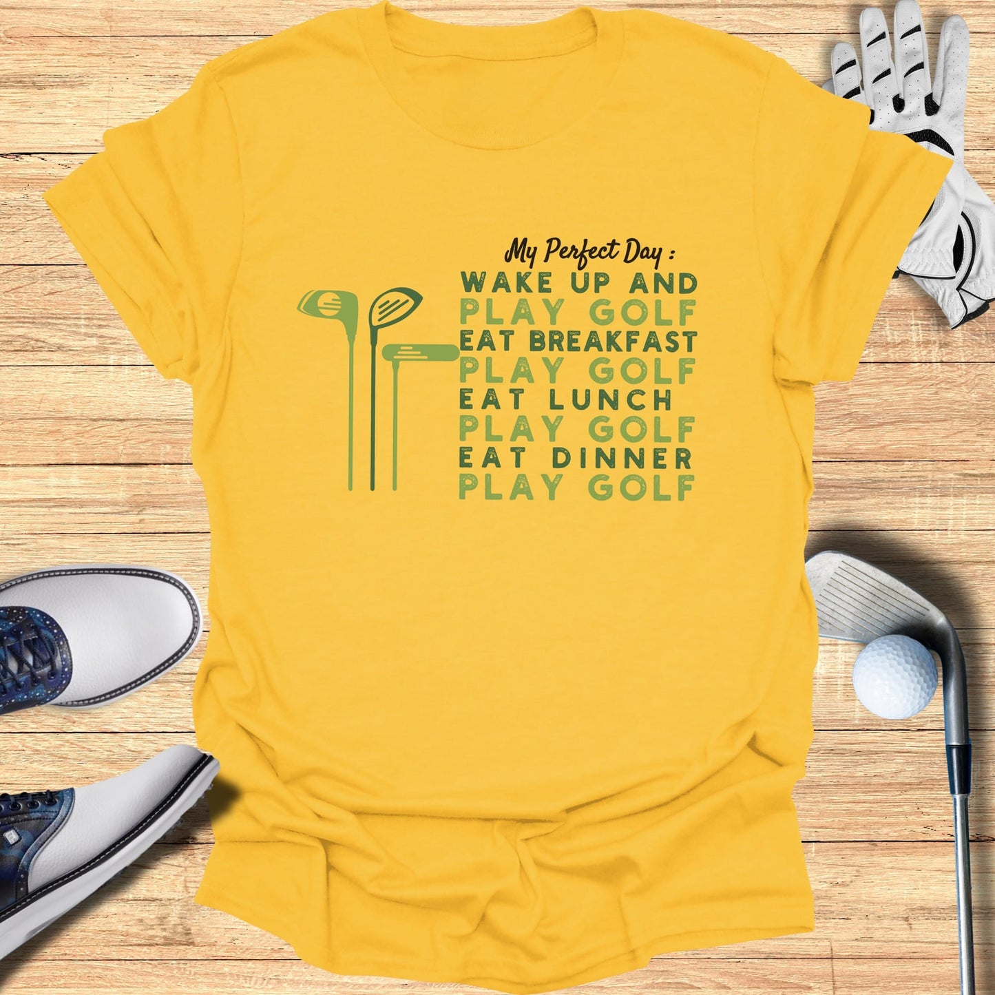 My Perfect Day T-Shirt