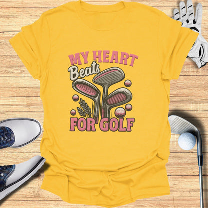 Heart Beats for Golf T-Shirt