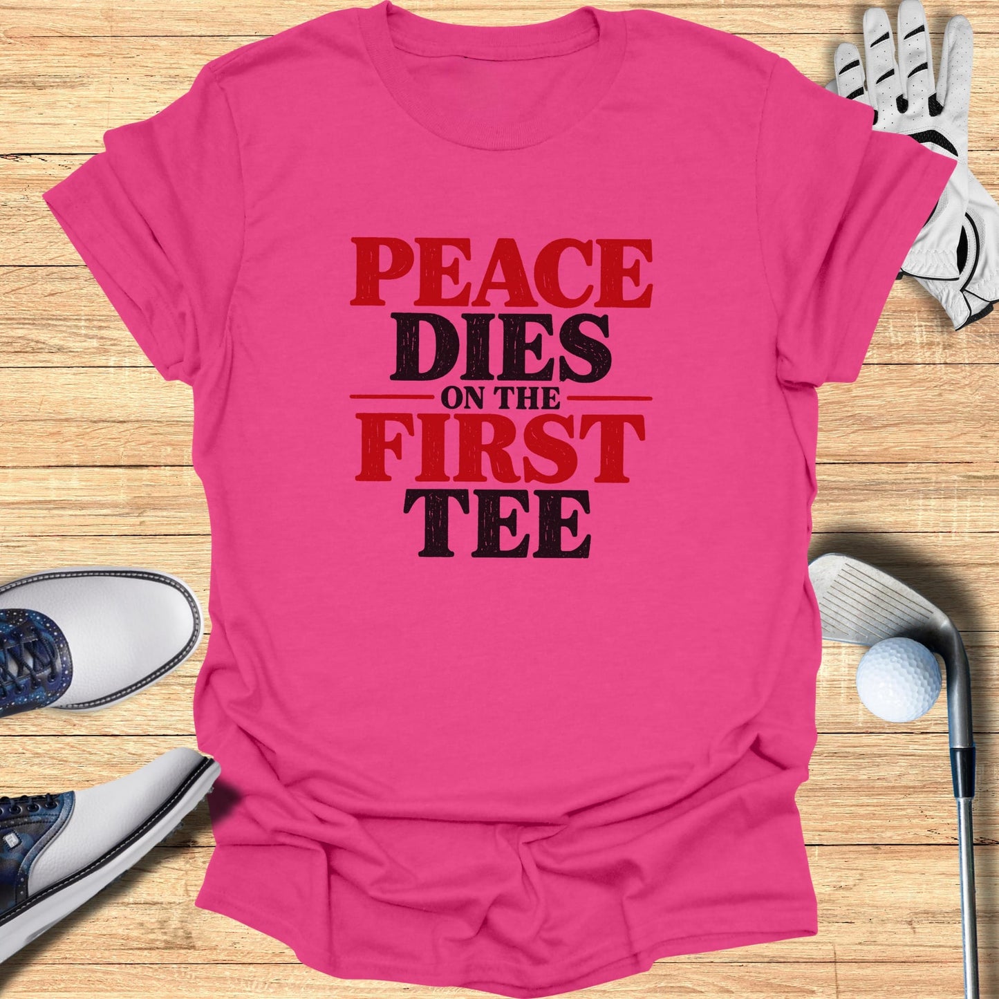 Peace Dies on the First Tee T-Shirt
