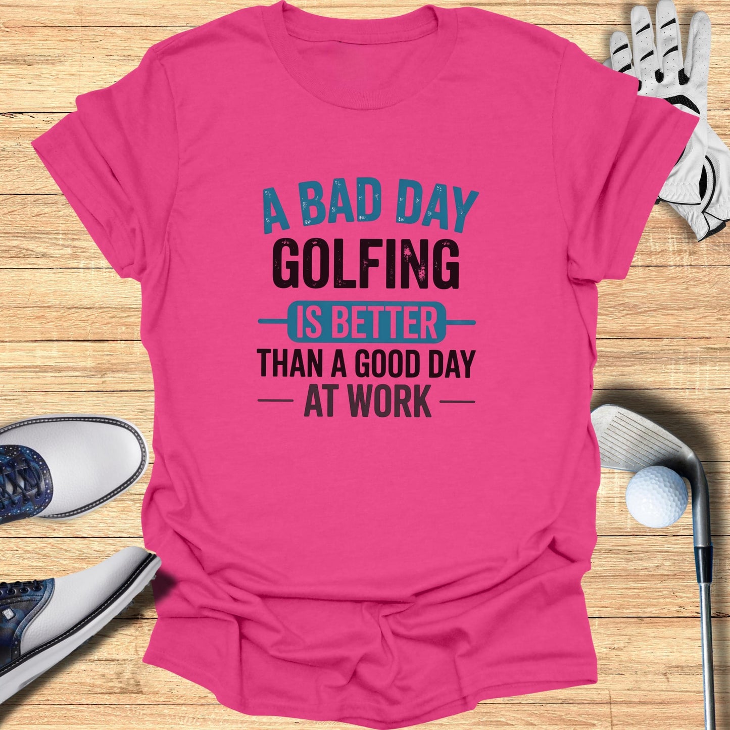 Bad Golf > Good Work T-Shirt