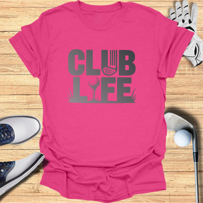 Club Life T-Shirt