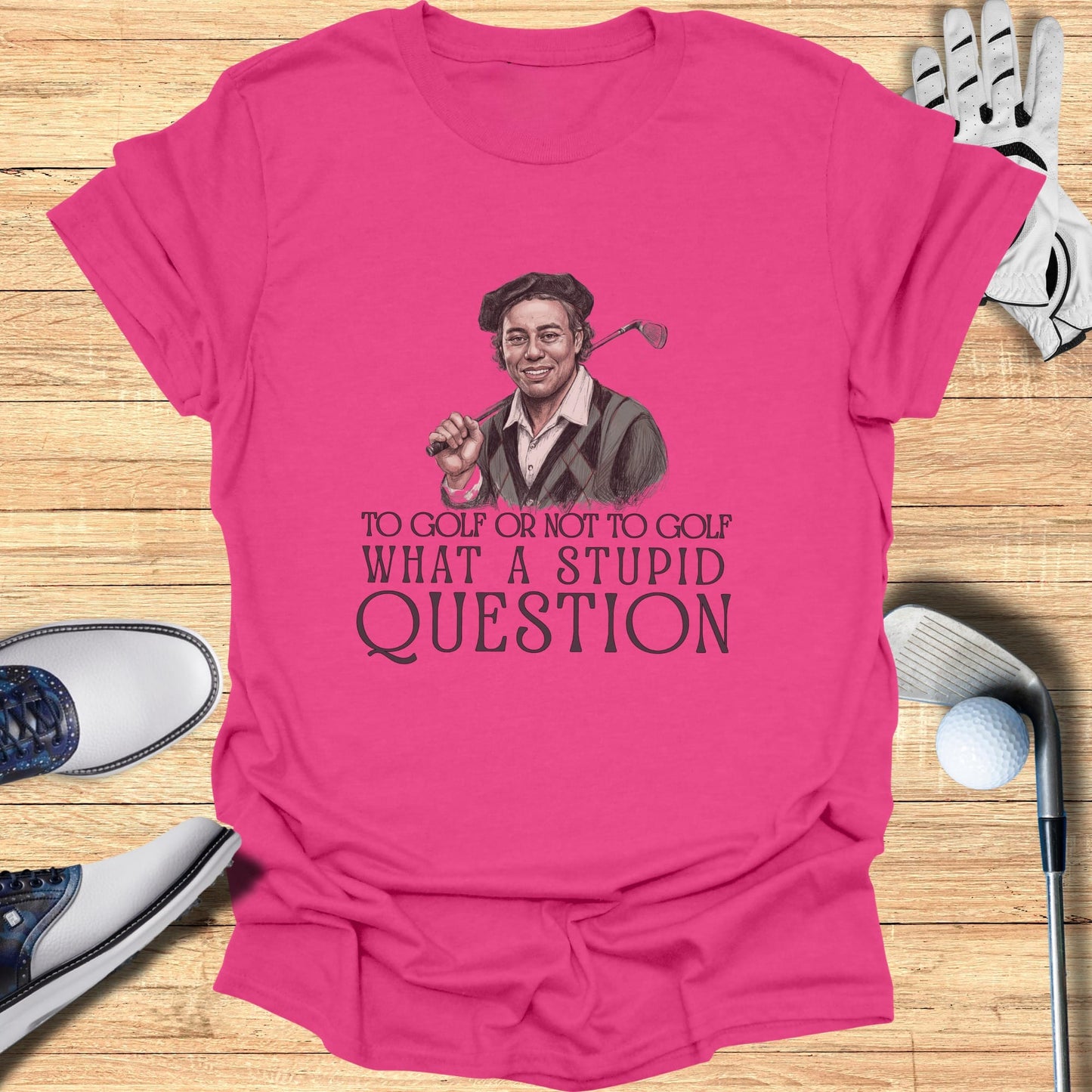 To Golf or Not to Golf T-Shirt