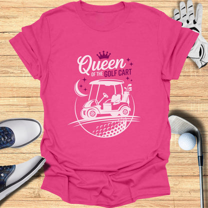 Queen of the Golf Cart T-Shirt