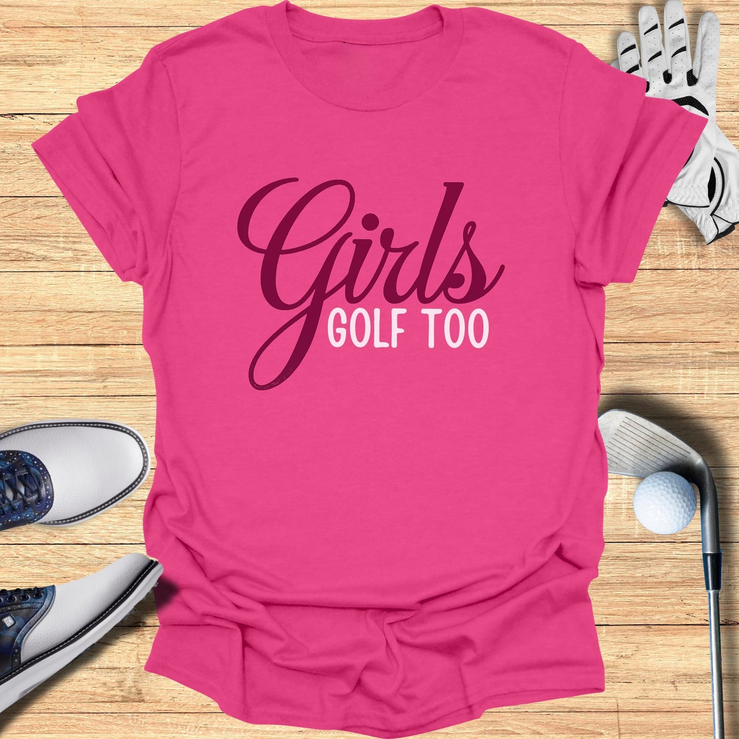 Girls Golf Too T-Shirt