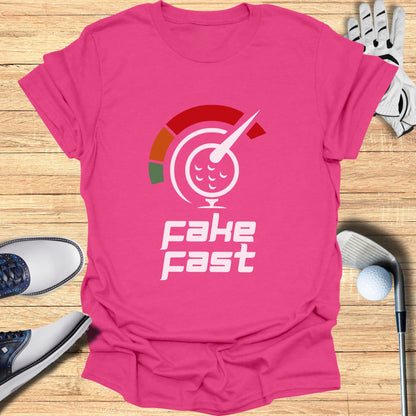 Fake Fast T-Shirt
