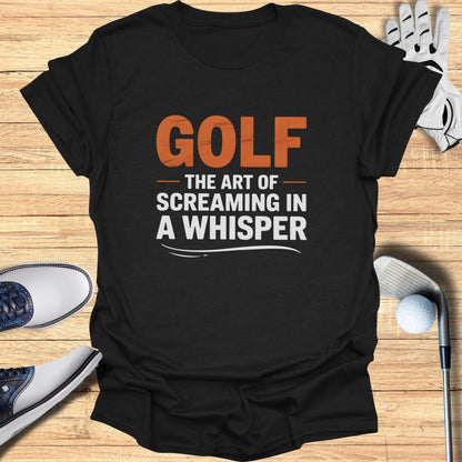 Screaming In A Whisper T-Shirt