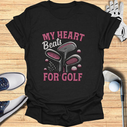Heart Beats for Golf T-Shirt