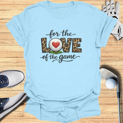 Love of the Game T-Shirt