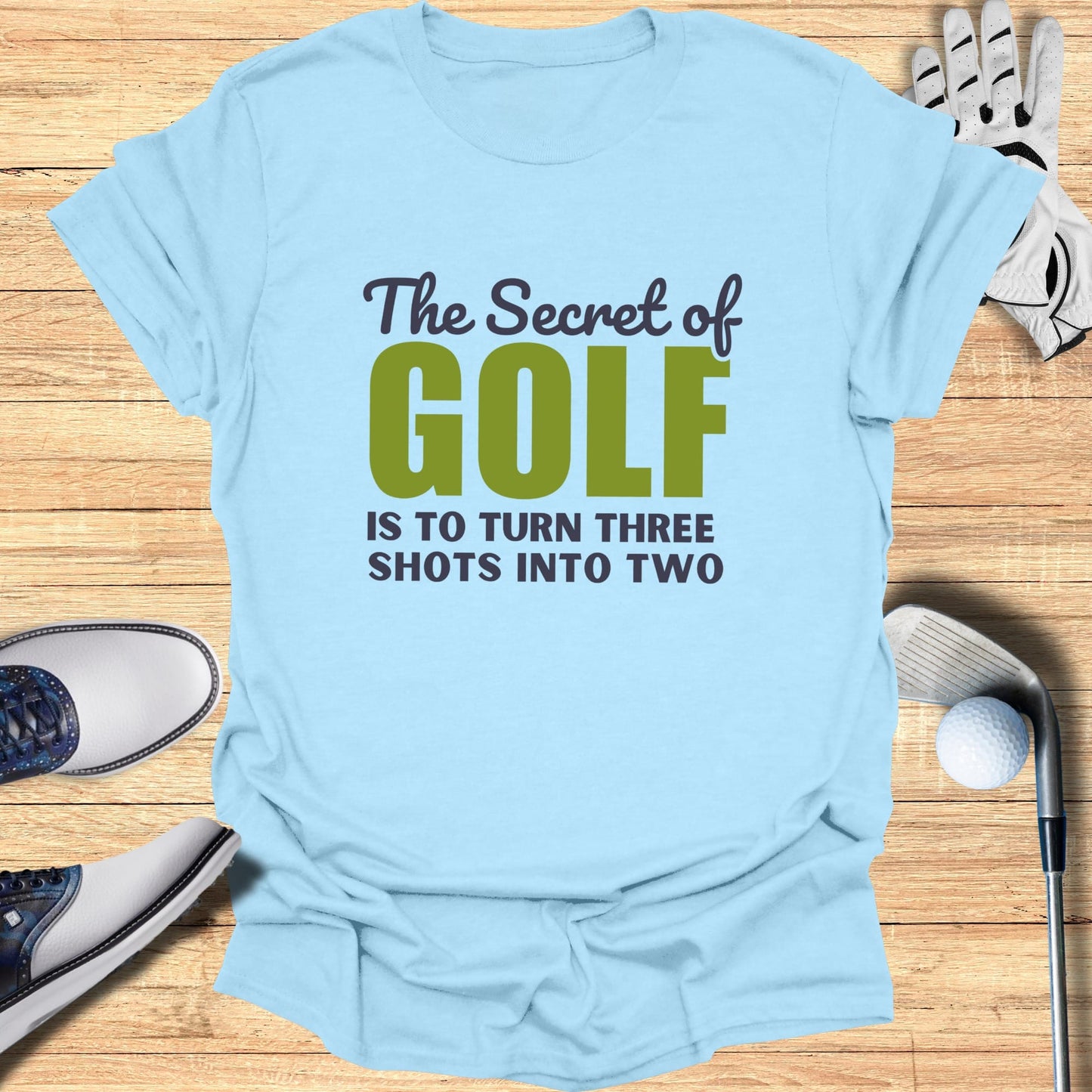 Golf’s Best Kept Secret T-Shirt