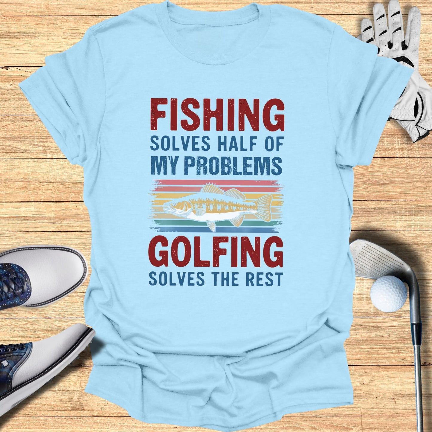 Golf Solves the Rest T-Shirt