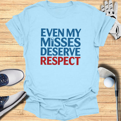 Respect My Misses T-Shirt