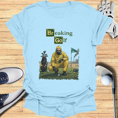 Breaking Golf T-Shirt