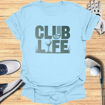 Club Life T-Shirt