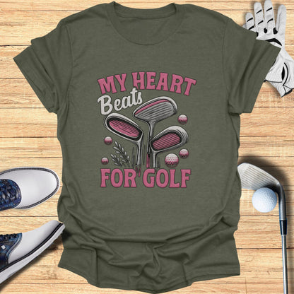Heart Beats for Golf T-Shirt